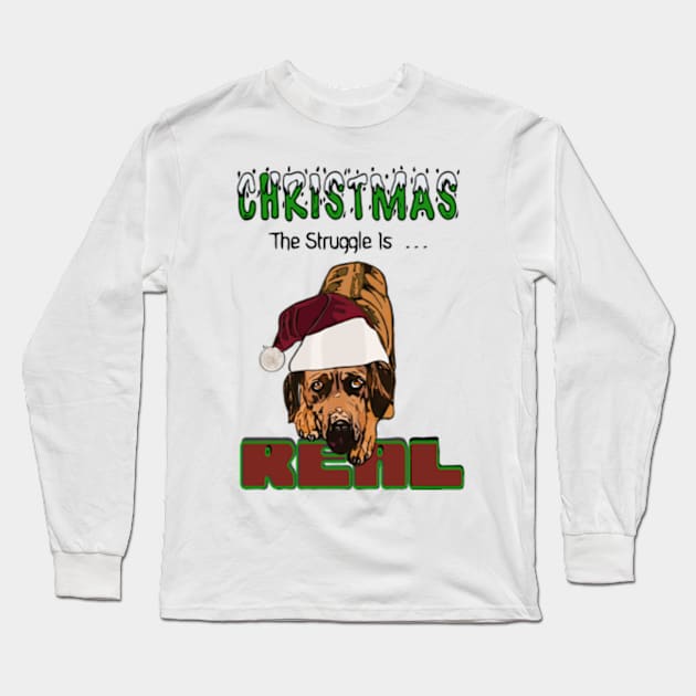 Rhodesian Ridgeback Christmas The Struggle Is Real Art Long Sleeve T-Shirt by NikkiBear67